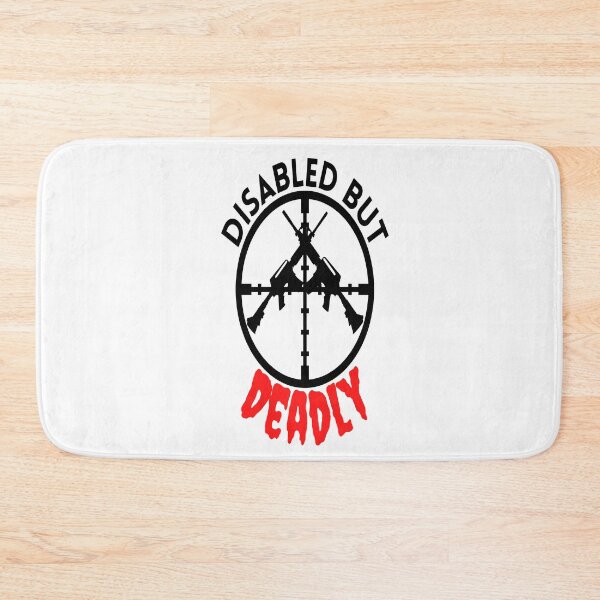 Item preview, Disabled But Deadly - Humor Disabled - Ride Disabled Warrior designed and sold by Sonatablue.