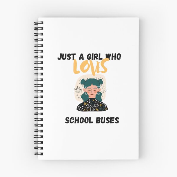 Item preview, JUST A GIRL WHO LOVES SCHOOL BUSES designed and sold by zakariyae.