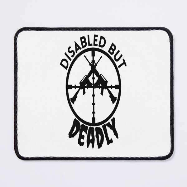 Item preview, Disabled But Deadly - Disabled Humor - Ride Disabled Warrior designed and sold by Sonatablue.