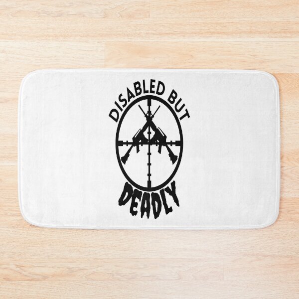 Item preview, Disabled But Deadly - Disabled Humor - Ride Disabled Warrior designed and sold by Sonatablue.
