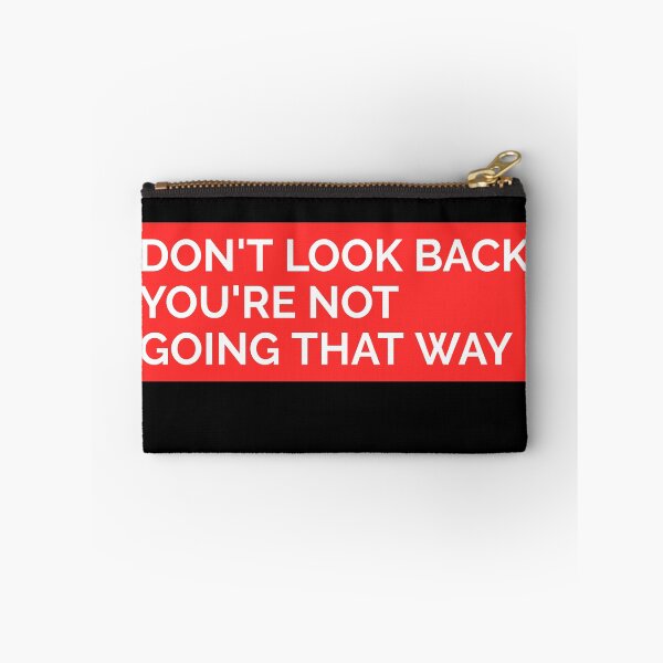 Item preview, DON'T LOOK BACK YOU'RE NOT GOING THAT WAY. STICKER designed and sold by SuccessfulVibes.