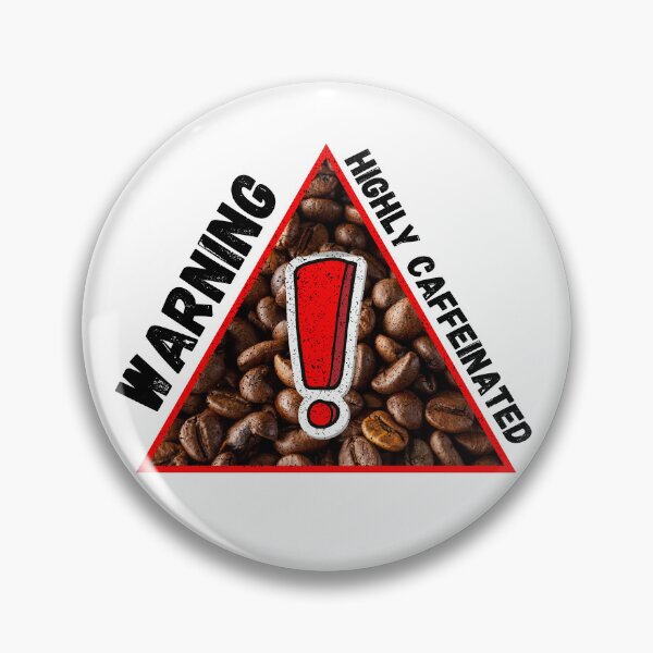 Item preview, Warning Highly Caffeinated Coffee Beans designed and sold by LuckyKermit.