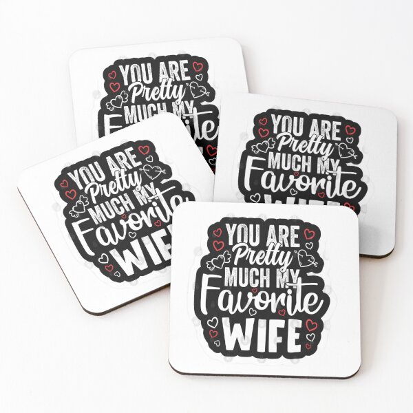 Item preview, You Are Pretty Much My Favorite wife designed and sold by Karamshooop.