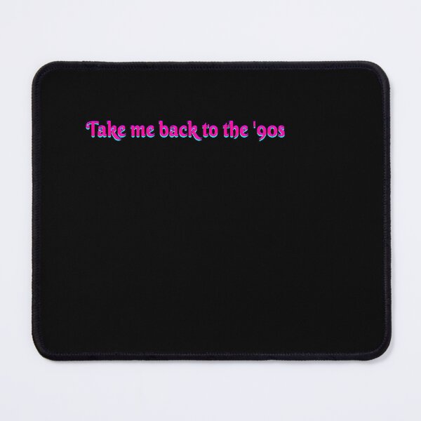 Item preview, Take Me Back To The Nineties 90's designed and sold by PotluckPrints.