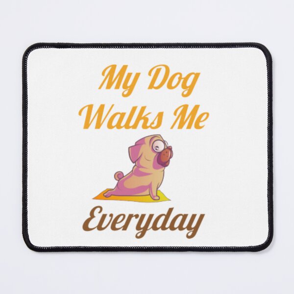 Item preview, My Dog Walks Me Everyday designed and sold by kattilako.
