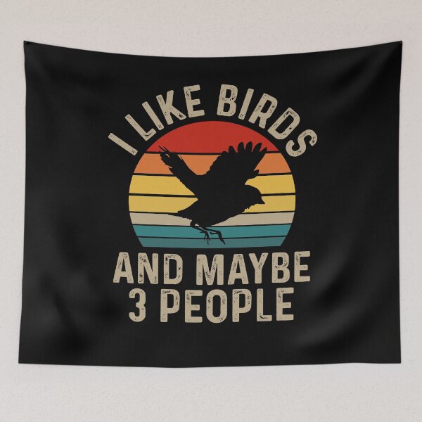 Item preview, I Like Birds And Maybe Three People - Bird Lover designed and sold by tjred01.