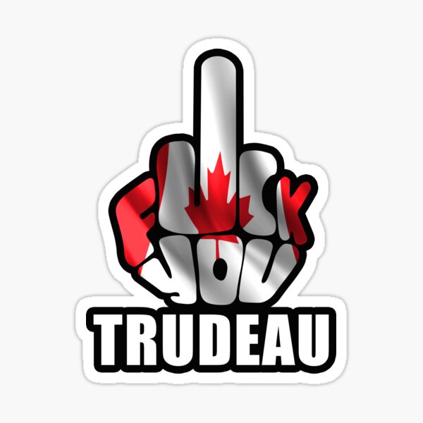 Fuck You Trudeau Sticker