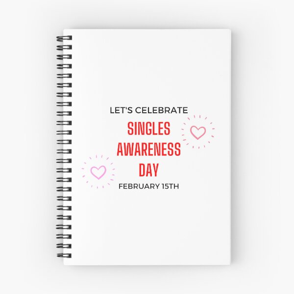 Item preview, Let's Celebrate Singles Awareness Day February 15th designed and sold by NotablyDesigned.