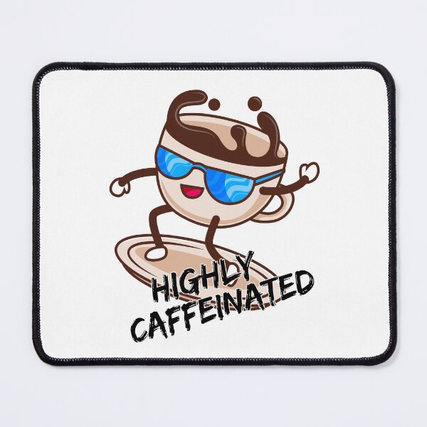 Item preview, highly caffeinated designed and sold by printhappy4you.