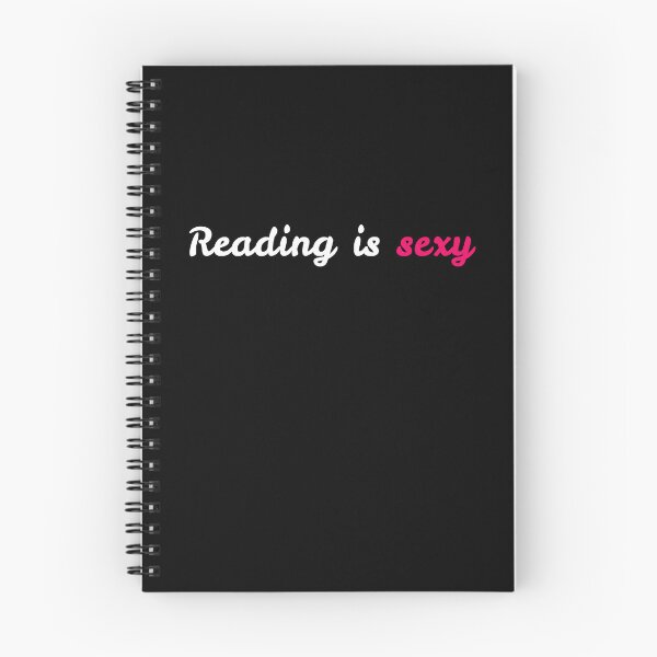 Item preview, Reading Is Sexy Cute Reading Quote Flirtatious Slogan Books designed and sold by sillyquestions.
