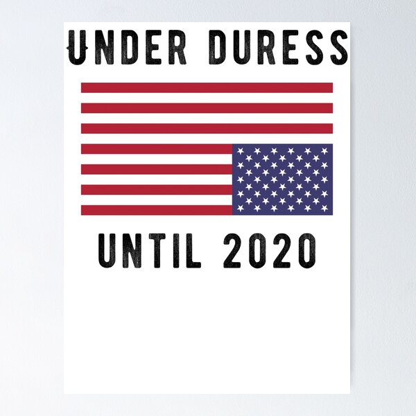 Item preview, Under Duress Until 2020 designed and sold by leftwingswag.