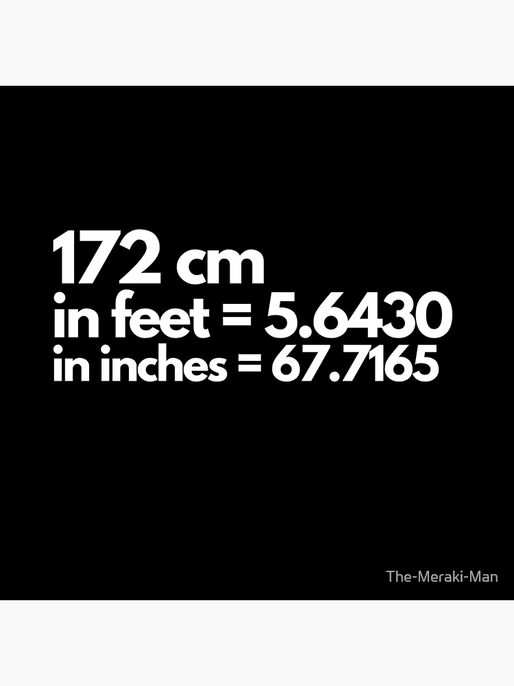 172 cm in feet 5.6430 in inches 67.7165 cm to feet and inches Art Board Print