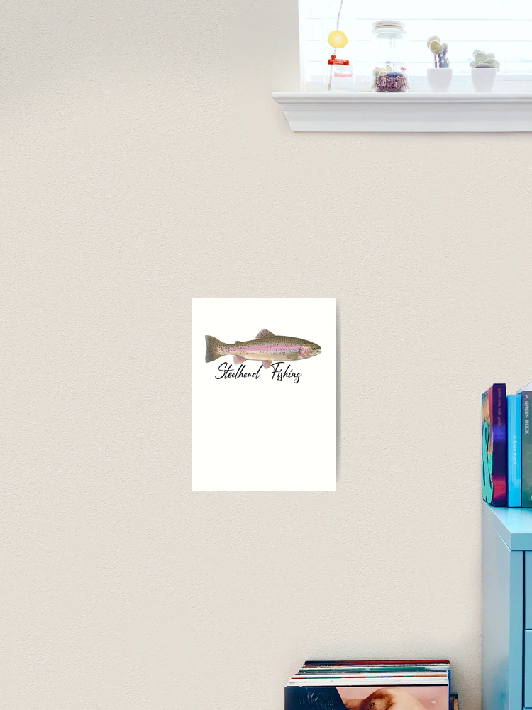 Steelhead Trout Fishing - cool trout fishing Art Print for Sale by  TeeInnovations