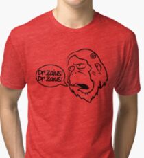 Dr.Zaius! Tri-blend T-Shirt