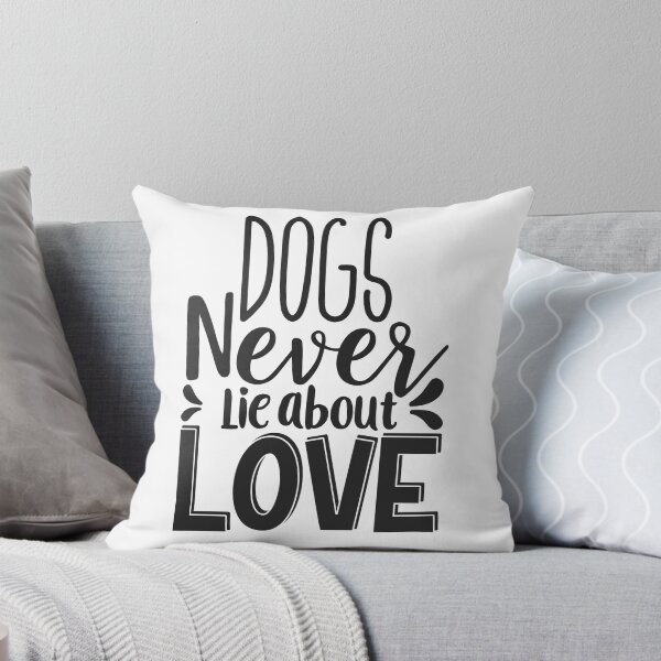 Item preview, Dogs Never lie about LOVE designed and sold by Lizreed1827.