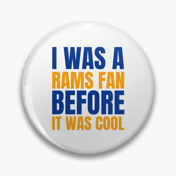 Item preview, I Was A Rams Fan Before I Was Cool | Los Angeles Rams Apparel | Rams T Shirt designed and sold by CameronBischoff.