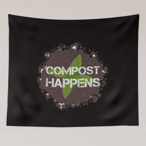 Item preview, Compost Happens designed and sold by rachidhaz.