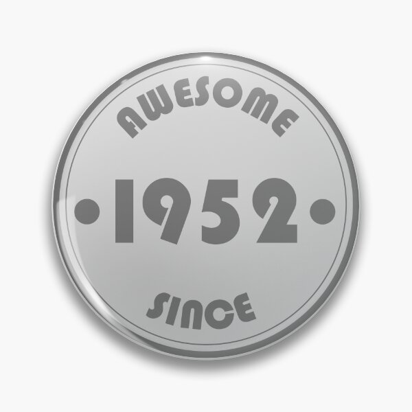 Item preview, Awesome since 1952 designed and sold by Skipperatthebay.