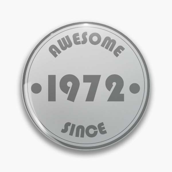 Item preview, Awesome since 1972 designed and sold by Skipperatthebay.
