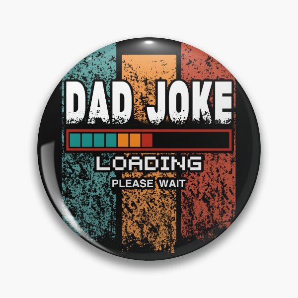 Item preview, Dad joke loading please wait - Perfect fathers day gifts for men funny and perfect gifts for worlds best dad ever designed and sold by Desibeau.