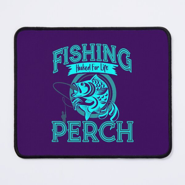 Item preview, Fishing - Hooked for Life PERCH designed and sold by CRHPOD20.
