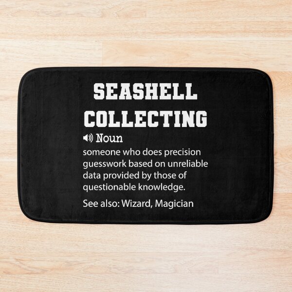 Item preview, Seashell Collecting Definition, Funny Seashell Collecting Quote, Cool gift for Seashell Collecting lover designed and sold by ZAstore.