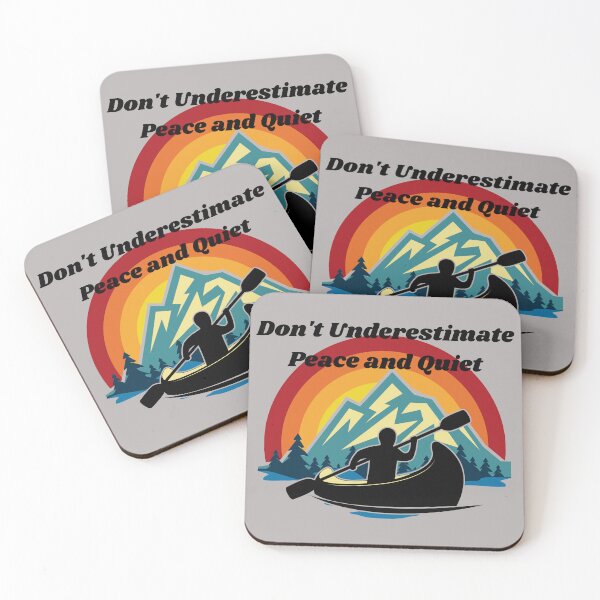 Item preview, Don't Underestimate Peace and Quiet - Canoe Trip designed and sold by Losthorsedesign.