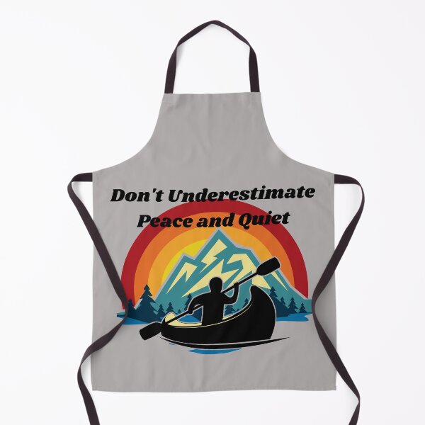Item preview, Don't Underestimate Peace and Quiet - Canoe Trip designed and sold by Losthorsedesign.