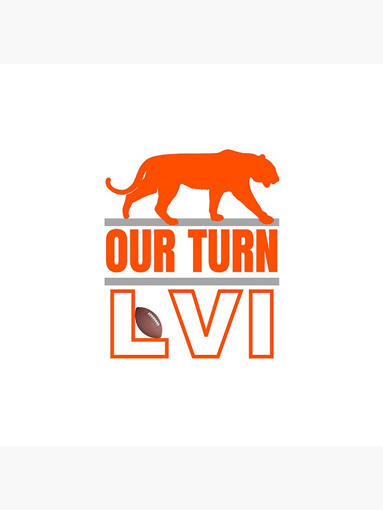 OUR TURN T-Shirts Cincinnati Bengals Apparel NFL Super Bowl LVI 56