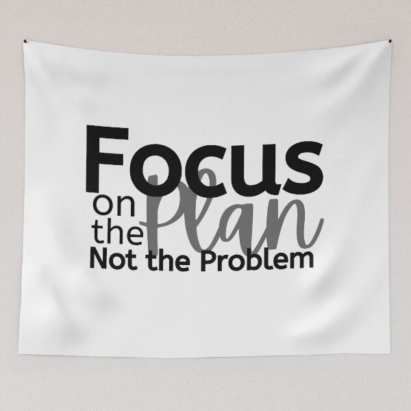 Item preview, Focus on the Plan Not the Problem designed and sold by micasata.