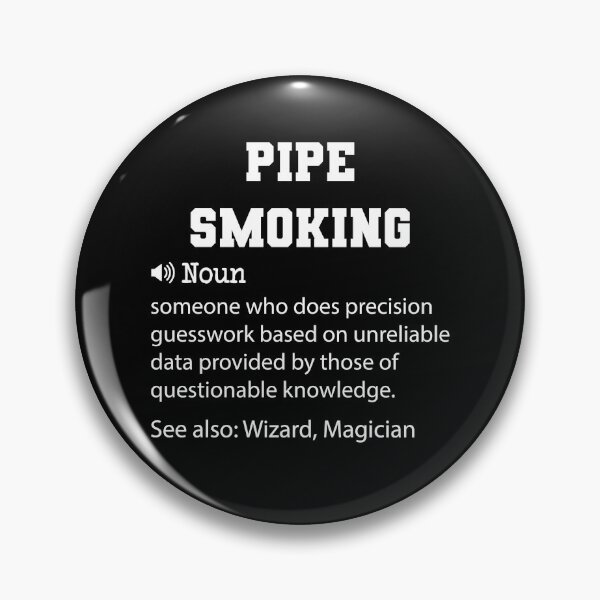 Item preview, Pipe Smoking Definition, Funny Pipe Smoking Quote, Cool gift for Pipe Smoking lover designed and sold by ZAstore.