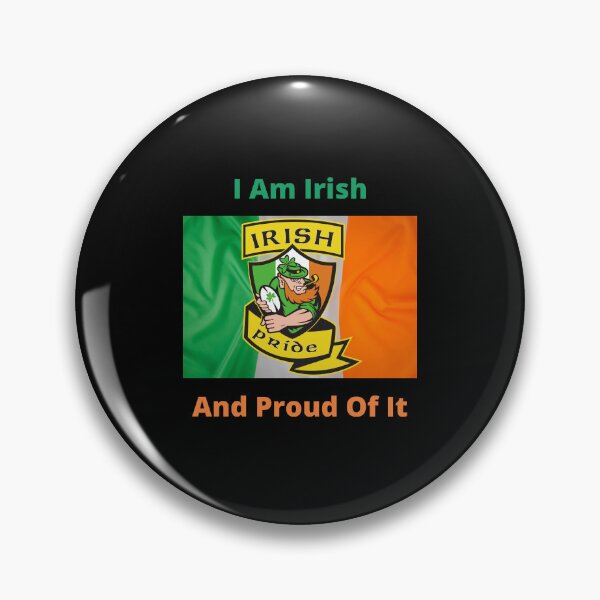 Item preview, I am Irish and Proud of It  designed and sold by IrishPOD.