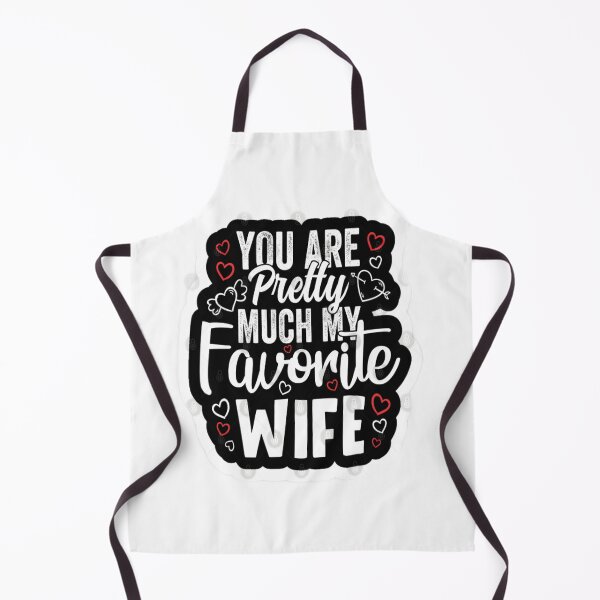 Item preview, You Are Pretty Much My Favorite wife designed and sold by Karamshooop.