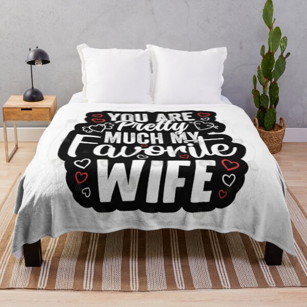 Item preview, You Are Pretty Much My Favorite wife designed and sold by Karamshooop.