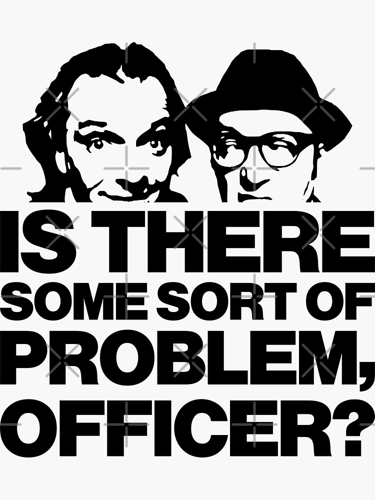 is-there-some-sort-of-problem-officer-funny-bottom-design-sticker