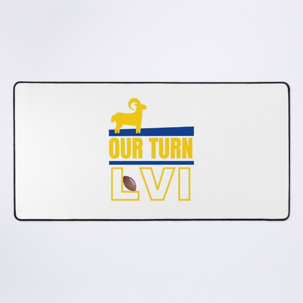 Item preview, OUR TURN T-Shirt Los Angeles Rams | NFL Super Bowl LVI 56 Apparel designed and sold by CameronBischoff.