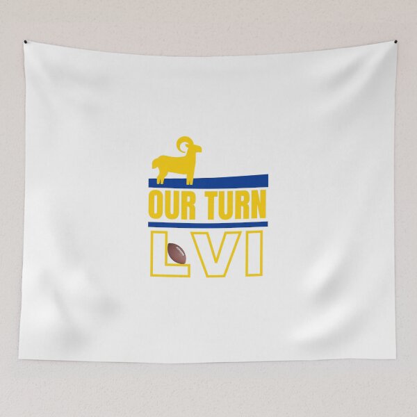 Item preview, OUR TURN T-Shirt Los Angeles Rams | NFL Super Bowl LVI 56 Apparel designed and sold by CameronBischoff.