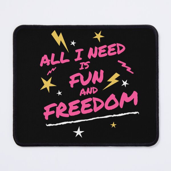 Item preview, All I need is fun and freedom designed and sold by Ishtamari.