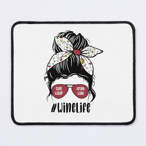 Item preview, Wine Life Messy Bun designed and sold by ItsaMomThingLLC.