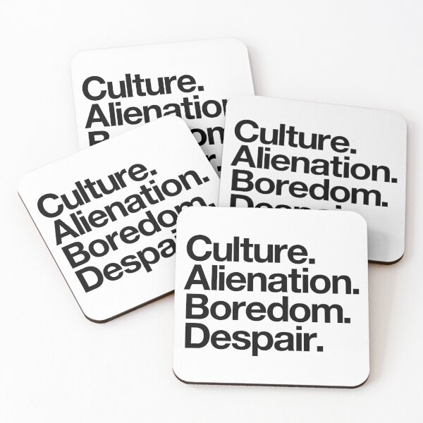 Item preview, Culture. Alienation. Boredom. Despair - black designed and sold by conform.