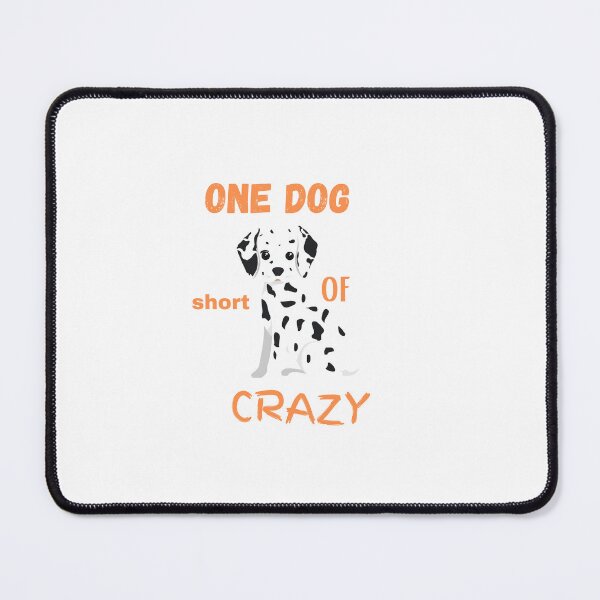 Item preview, One Dog Short Of Crazy T-Shirts Essential T-Shirt designed and sold by dirlkhiat.