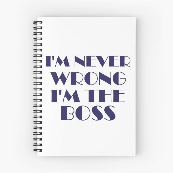 Item preview, I'm Never Wrong I'm The Boss - Im Never Wrong Im The Boss designed and sold by JenniaStore.