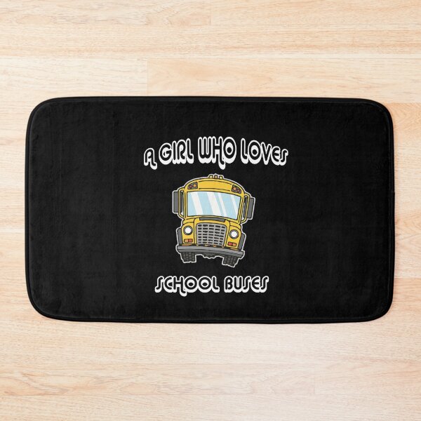 Item preview, Just A girl Who Loves School Buses designed and sold by Rsagur12.