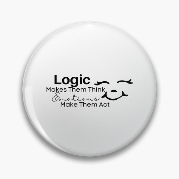 Item preview, Logic Makes Them Think, Emotions Make Them Act designed and sold by micasata.