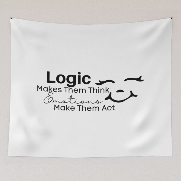 Item preview, Logic Makes Them Think, Emotions Make Them Act designed and sold by micasata.
