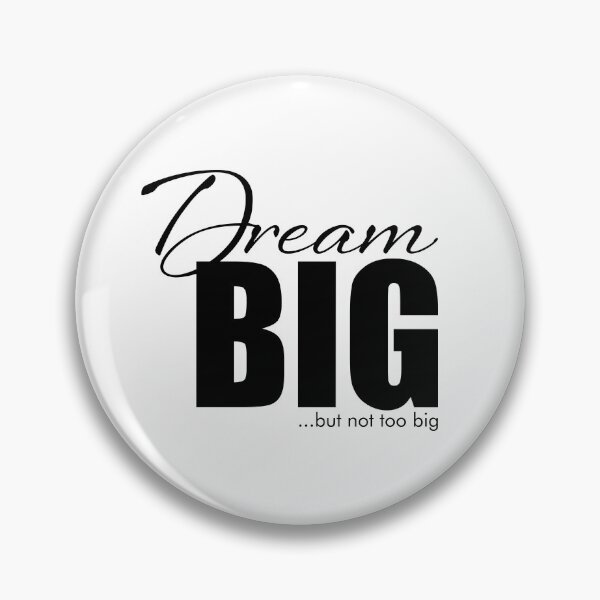 Item preview, Dream Big - Black designed and sold by DrawnBadlyArt.