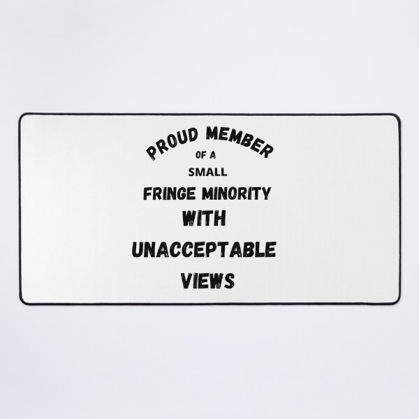 Item preview, Support Truckers, Proud Member of a small fringe minority with unacceptable views, Canadian Trucker Support Freedom designed and sold by FazCreations.