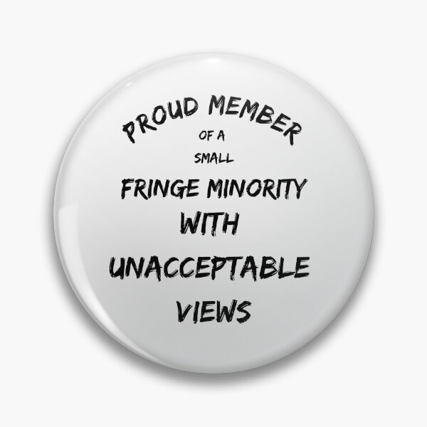 Item preview, Freedom Tour for Truckers, Proud Member of a small fringe minority with unacceptable views, Canadian Trucker Support Freedom designed and sold by FazCreations.