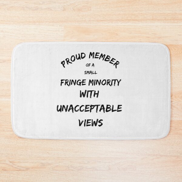 Item preview, Freedom Tour for Truckers, Proud Member of a small fringe minority with unacceptable views, Canadian Trucker Support Freedom designed and sold by FazCreations.
