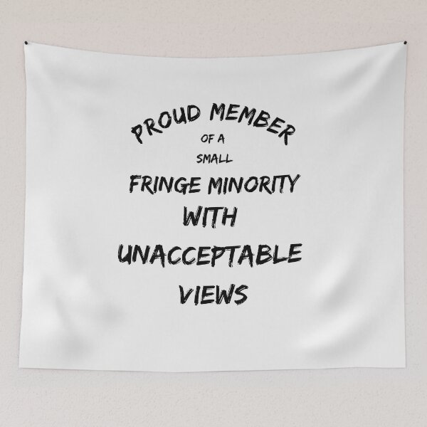 Item preview, Freedom Tour for Truckers, Proud Member of a small fringe minority with unacceptable views, Canadian Trucker Support Freedom designed and sold by FazCreations.